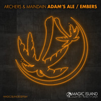 Archers & MainDain - Adam's Ale / Embers