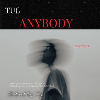TUG - Anybody (Explicit)
