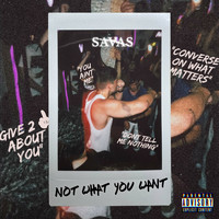 Savas - Not What You Want (Explicit)
