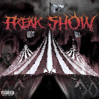 Freak Show - Freak show (Explicit)