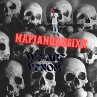 Mafiandan6ixx - We Are Venom (Explicit)