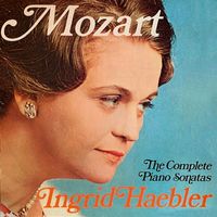 Ingrid Haebler - Mozart: The Complete Piano Sonatas