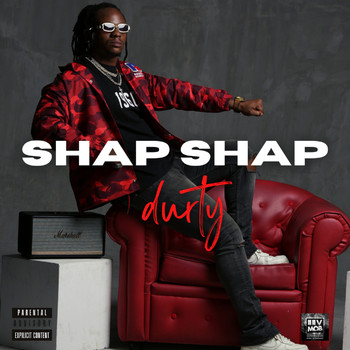 Juice - Shap shap durty (Explicit)