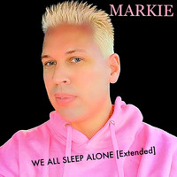 Markie - We All Sleep Alone [Extended]