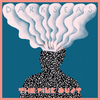The Pink Dust - Dark Seas