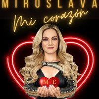Miroslava - Mi Corazón