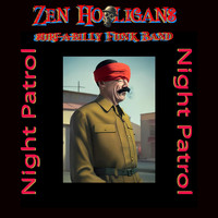 Zen Hooligans Surf-a-Billy Funk Band - Night Patrol