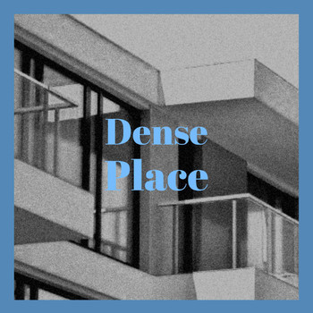 Various Artists - Dense Place