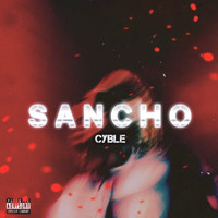 Cyble - Sancho (Explicit)