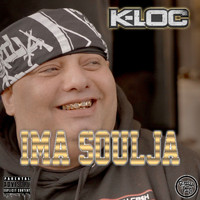 K-Loc - I'm a Soulja (Explicit)
