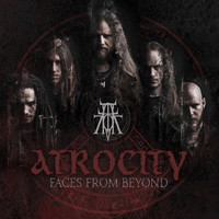 Atrocity - Faces From Beyond (Explicit)
