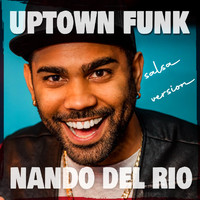 Nando del Rio - Uptown Funk (Salsa Version)