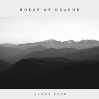 James Ryan - House of Dragon