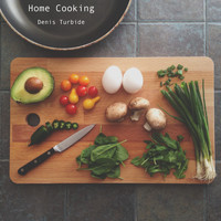 Denis Turbide - Home Cooking