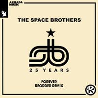 The Space Brothers - Forever (ReOrder Remix)