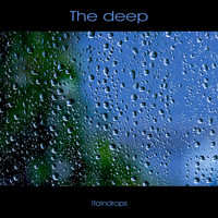 The Deep - Raindrops