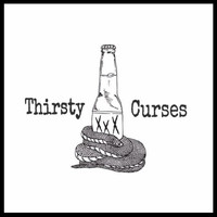 Thirsty Curses - Thirsty Curses (Explicit)