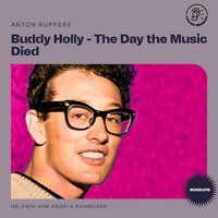 Buddy Holly - Buddy Holly - The Day the Music Died (Biografie)