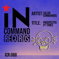 Saliva Commandos - Prospectus PT 3