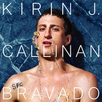 Kirin J Callinan - Bravado (Explicit)