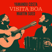 Yamandu Costa - Visita Boa