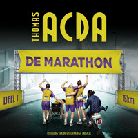 Thomas Acda - De Marathon (Titelsong van de gelijknamige Musical)