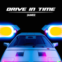 Jamez - Drive in Time