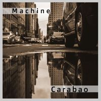 Machine - Carabao