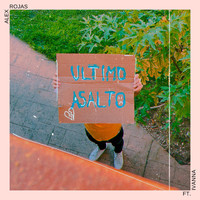 Alex Rojas, Ivanna! - Último Asalto