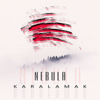 Nebula - Karalamak (Explicit)