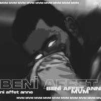 Mvm - Beni Affet Anne (Explicit)