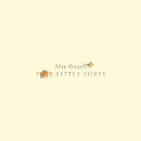 Alan Gogoll - Four Little Foxes