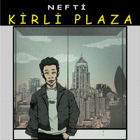 Nefti - Kirli Plaza
