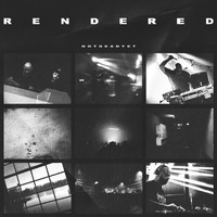 Rendered - NOTDEADYET