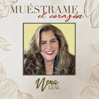 Nena Leal - Muéstrame El Corazón