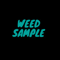 Weed - Sample