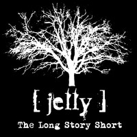 Jelly - The Long Story Short