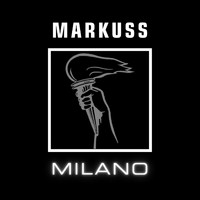 Markuss - Milano