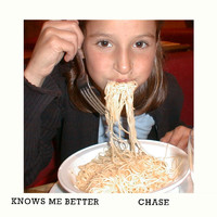 Chase - Knows Me Better
