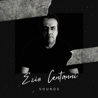 Ezio Centanni - Sounds