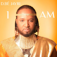 D.bé Jayri - I Am