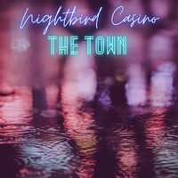 Nightbird Casino - The Town