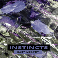 Gary McAvoy - Instincts