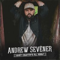 Andrew Sevener - What Country's All About