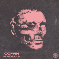 Coffin - Madman