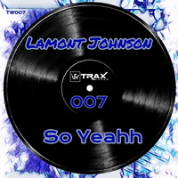 Lamont Johnson - So Yeahh
