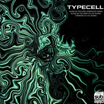 Typecell - Alone in the Dark & Forward Remixes