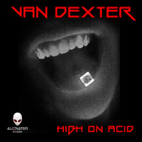 Van Dexter - High on Acid