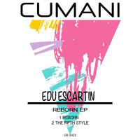 Edu Escartin - Reborn EP