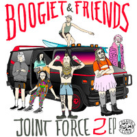 Boogie T - Joint Force 2 EP